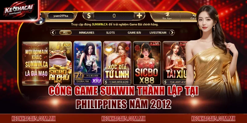 Cổng game Sunwin thành lập tại Philippines năm 2012